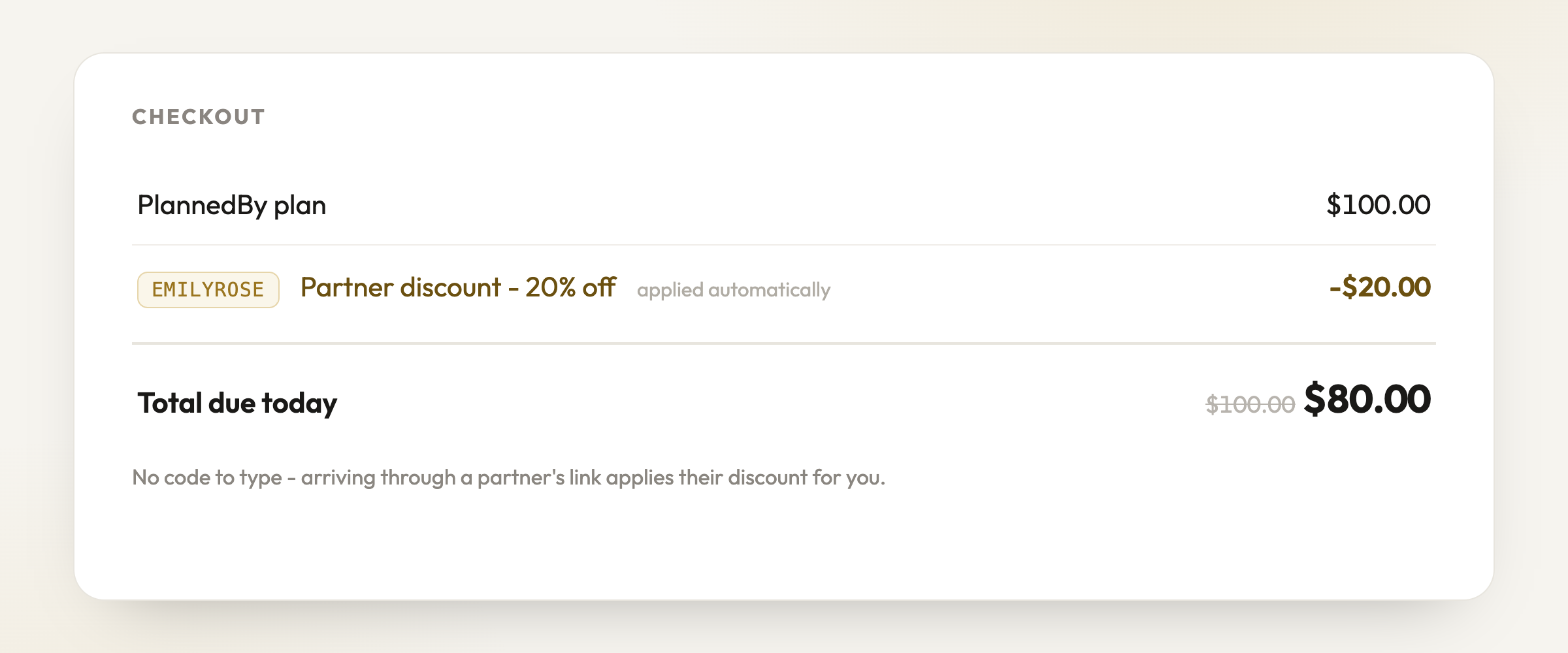 Their discount applies itself at checkout - no code to mistype