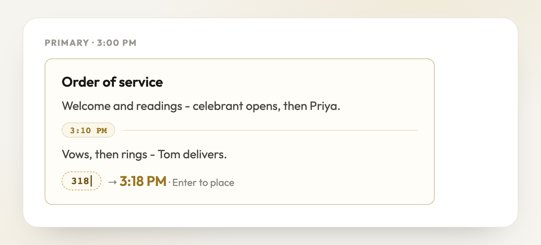 /time drops a moment inside the cell - typed into a live chip, placed with Enter